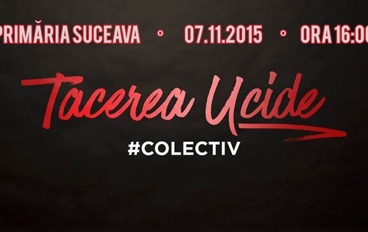 Tacerea Ucide #colectiv