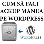 Cum să faci backup manual pe WordPress?